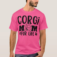 Funny Corgi Mom Cute Dog Puppy Pet Lover-1080