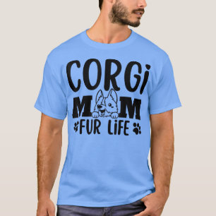 Funny Corgi Mum Cute Dog Puppy Pet Lover -1079 T-Shirt