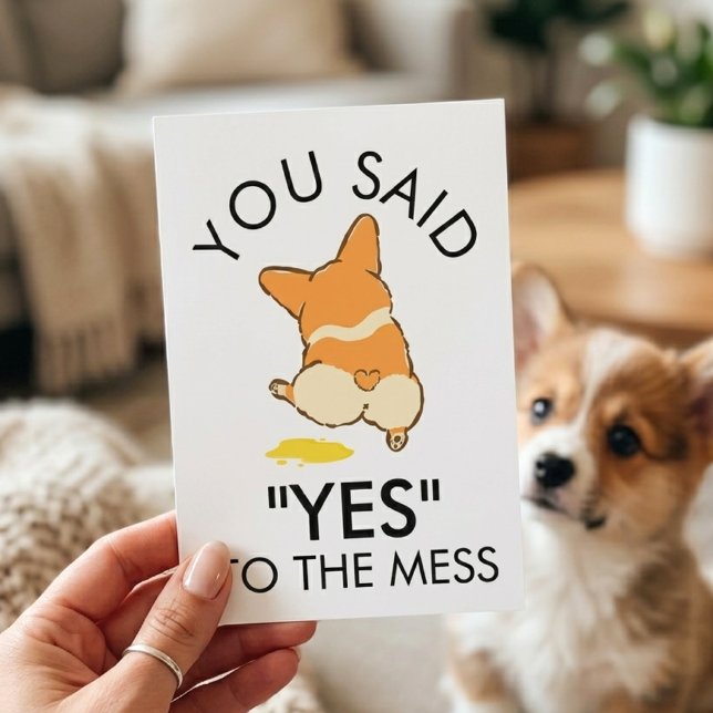 Funny Corgi New Puppy Congratulations Card (congrats on new puppy - yes to the mess card)
