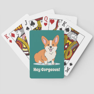 Funny Corgi Puppy - Hey Corgeous Playing Cards