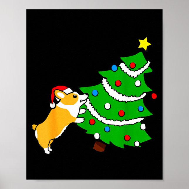 Funny Corgi Pushing Christmas Tree Xmas Dog Mom  Poster (Front)
