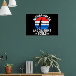 Funny Cornhole Hitting Holes and Crushing Souls Poster