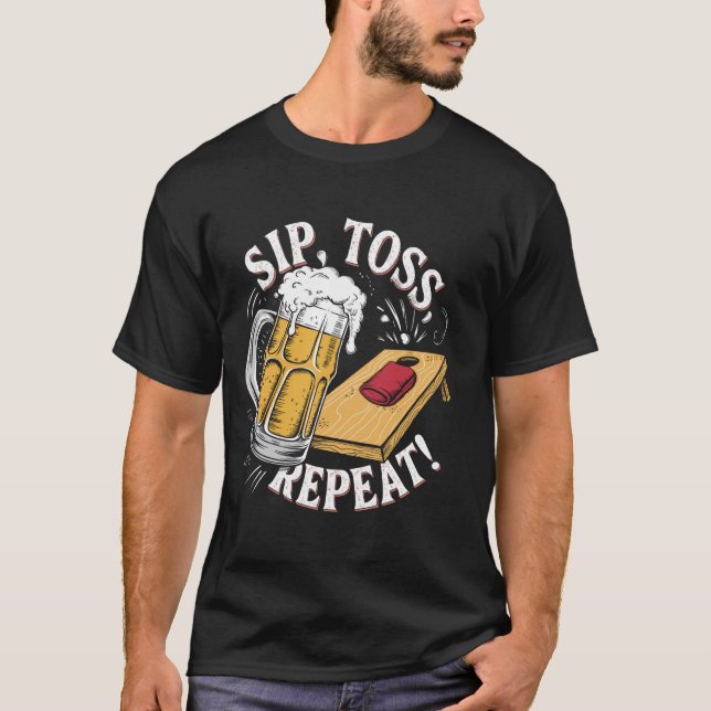 Funny Cornhole Sip Toss Repeat T-Shirt (Front)