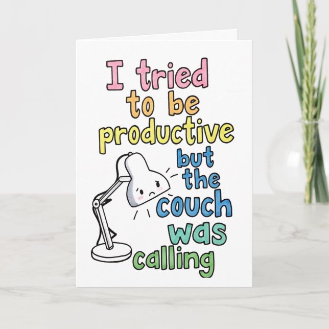 Funny "Couch Was Calling" Productive Work Humor Card (Front)