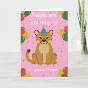 Funny Cougar Birthday Wish For Older Friends Card