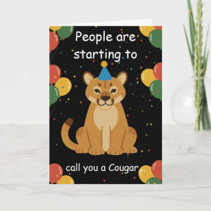 Funny Cougar Birthday Wish For Older Friends Card