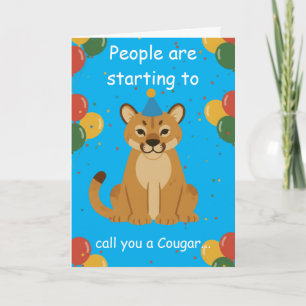 Funny Cougar Birthday Wish For Older Friends Card