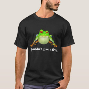 Funny Couldn't Give a Frog Cartoon T-Shirt