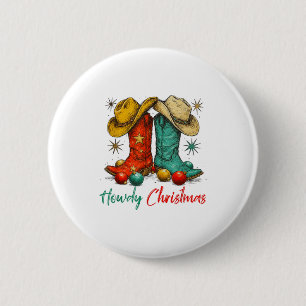 Funny Country Western Christmas Howdy Cowboy Boots 6 Cm Round Badge