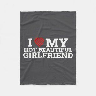 Funny Couple Matching I Love My Hot Beautiful Girl Fleece Blanket