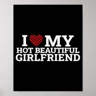 Funny Couple Matching I Love My Hot Beautiful Girl Poster