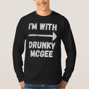 Funny Couple St Patricks Day I'm With Drunky Mcgee T-Shirt