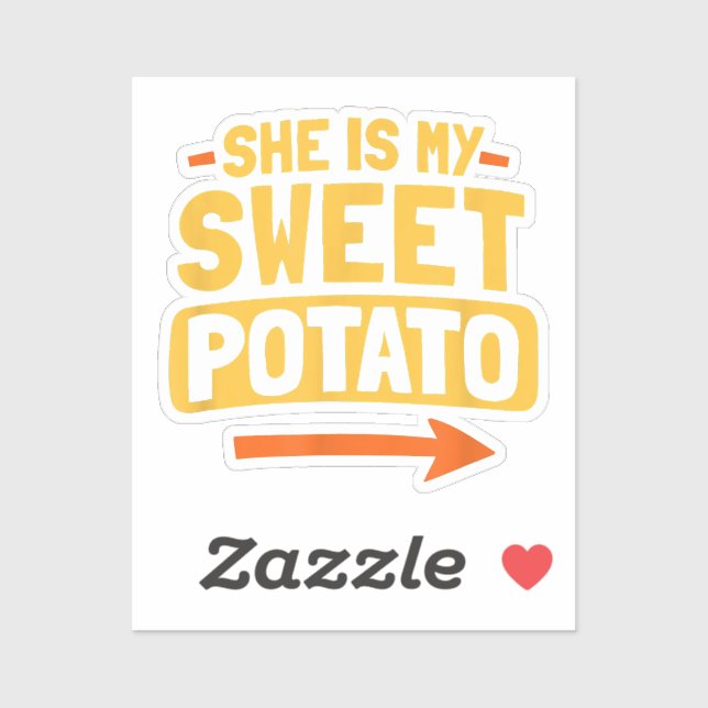 Funny Couples Matching She Is My Sweet Potato Shir (Sheet)