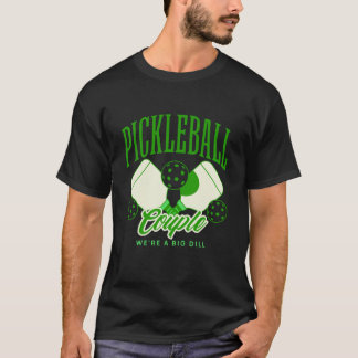Funny Couples Pickleball We're A Big Dill Paddleba T-Shirt