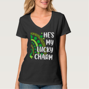Funny Couples St Patricks Day He's My Lucky Cha T-Shirt