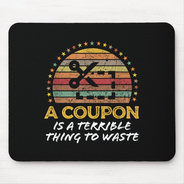 Funny Couponing, Coupon Clipper Money Saver Quote  Mouse Mat (Front)