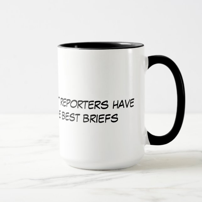 Funny Court Reporters "Have the Best Briefs" Cup (Right)