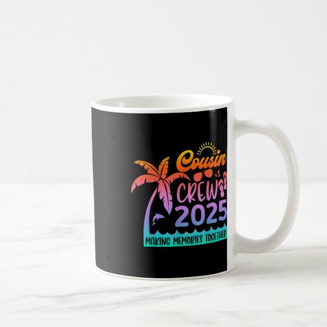 Funny Cousin Crew 2025 Summer Group Making Memorie Coffee Mug (Right)