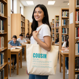 Funny Cousin Definition Large Tote Bag