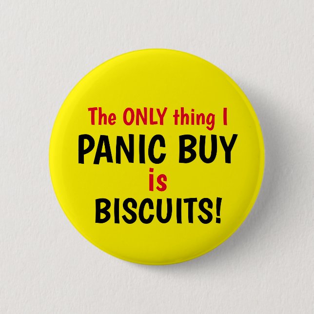 Funny Covid Panic Buy Biscuits Yellow Button (Front)