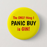 Funny Covid Panic Buy Gin Yellow Button