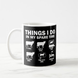 Funny Cow 6 Things I Do In My Spare Time Cows Coffee Mug