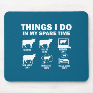 Funny Cow 6 Things I Do In My Spare Time Cows  Mouse Mat