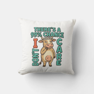 Funny Cow 99% Chance I Dont Care Vintage Graphic_1 Cushion