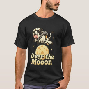 Funny Cow Astronaut Space Pun Over the Mooon Farme T-Shirt