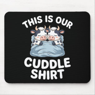Funny Cow Couple Idea This Is Our Cuddle  Mouse Mat