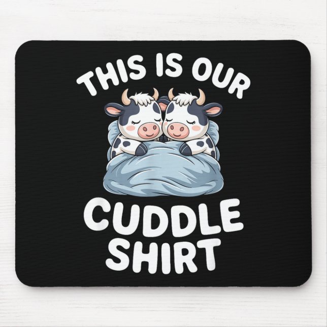Funny Cow Couple Idea This Is Our Cuddle  Mouse Mat (Front)