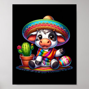 Funny Cow Cows Lovers Farmer Cinco De Mayo Men Wom Poster