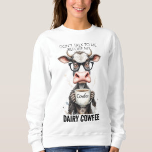 Funny Cow Drinking Coffee Typography Sweatshirt