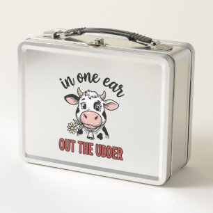 Funny Cow In One Ear Out The Udder Shirt Design_1 Metal Lunch Box