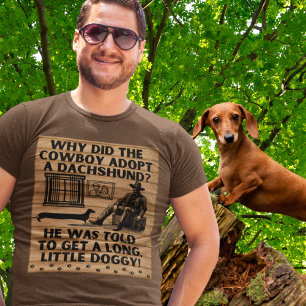 Funny Cowboy & Dachshund Humour Exaggerated Joke   T-Shirt