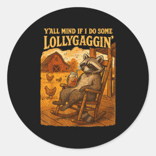 Funny Cowboy Racoon, Y'all Mind If I Do Some Loll Classic Round Sticker