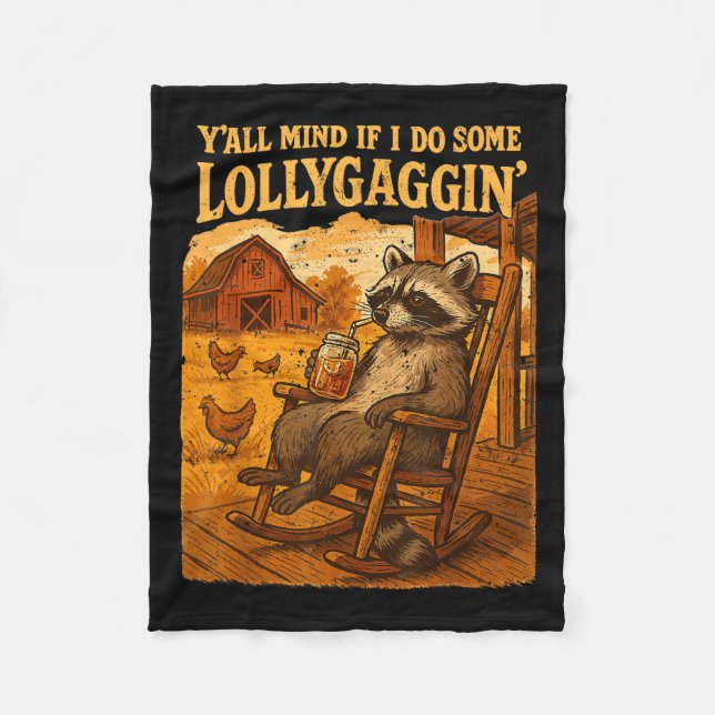 Funny Cowboy Racoon, Y'all Mind If I Do Some Loll Fleece Blanket (Front)