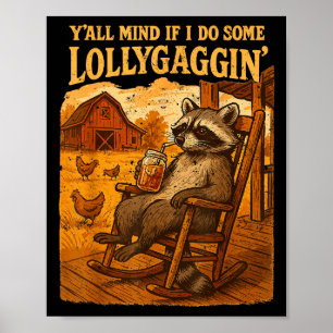 Funny Cowboy Racoon, Y'all Mind If I Do Some Loll Poster