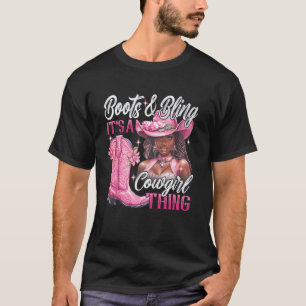 Funny Cowgirl Boots And Bling It's a Cowgirl Thing T-Shirt
