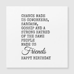 Funny Coworker Birthday Card – Sarcasm