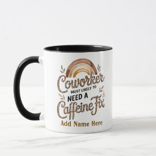 Funny Coworker Gifts Most Likely To : PERSONALIZED Mug