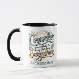 Funny Coworker Gifts Most Likely To : PERSONALIZED Mug