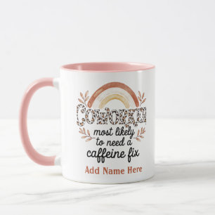 Funny Coworker Gifts Most Likely To : PERSONALIZED Mug