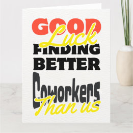 Funny Coworker Leaving Card, Humourous Going Thank You Card