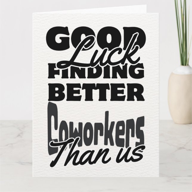 Funny Coworker Leaving Card, Humourous Going Thank You Card (Front)