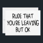 Funny Coworker Leaving Farewell Goodbye Card<br><div class="desc">Funny Coworker Leaving Farewell Goodbye,  Going Away Gift for Colleague or is Retirement Ready. Show them how much you will miss him or her. Great Gift Idea With Funny Saying.</div>