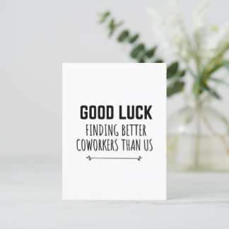 Funny Coworker Leaving for Her Him Postcard
