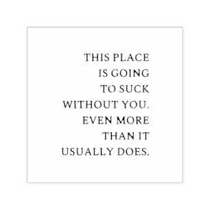 Funny CoWorker Leaving- Funny New Job  Self-inking Stamp