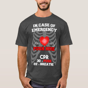Funny Cpr Instructor First Aid for Nurses CPR T-Shirt