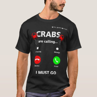 Funny Crabbing Men Blue Crab Lover Maryland  T-Shirt